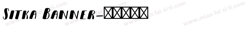 Sitka Banner字体转换